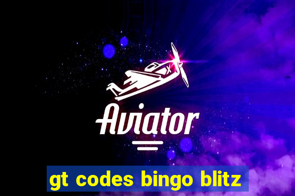 gt codes bingo blitz